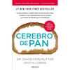 Cerebro de Pan (Edición Actualizada) / Grain Brain: The Surprising Truth about Wheat, Carbs, and Sugar - Paperback