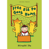 Free Kid to Good Home - Hardcover