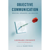 Objective Communication: Writing, Speaking and Arguing - Paperback