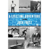 A Lifetime Adventure - Paperback