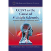 CCSVI as the Cause of Multiple Sclerosis: The Science Behind the Controversial Theory - Paperback