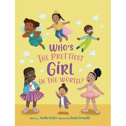Who's the Prettiest Girl in the World? - Hardcover