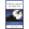 Defenses Against the Dark Arts: The Political Education of Harry Potter and His Friends - Paperback