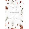 So Fragile Are the Beautiful Things: Haiku and Other Nature Poetry - Paperback