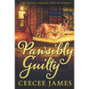 Pawsibly Guilty: The Secret Library Cozy Mysteries - Paperback