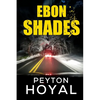 Ebon Shades - Paperback