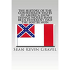The History of the Confederate States of America: How Things Would Have Been Different Had the South Won - Paperback