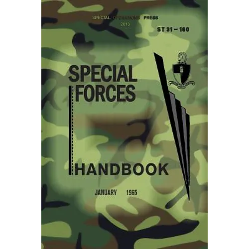 ST 31-180 Special Forces Handbook: January 1965 - Paperback