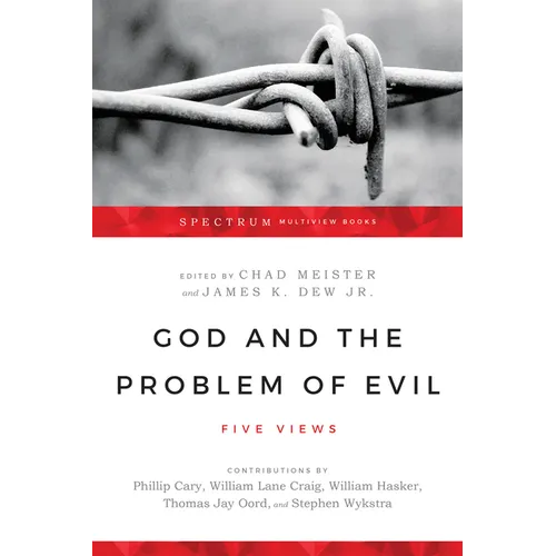 God and the Problem of Evil: Five Views - Paperback