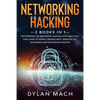 Networking Hacking: 2 books in 1: Networking for Beginners, Hacking with Kali Linux: Easy Guide to Learn Cybersecurity, Wireless, LTE, Net - Paperback