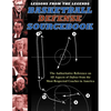 Lessons from the Legends: Basketball Defense Sourcebook: The Authoritative Reference on All Aspects of Defense from the Most Respected Coaches in Amer - Paperback