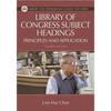 Library of Congress Subject Headings: Principles and Application - Paperback