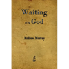 Waiting on God - Paperback
