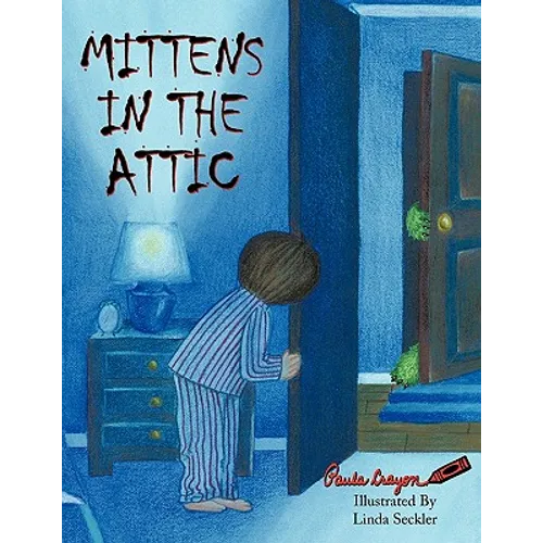 Mittens in the Attic - Paperback