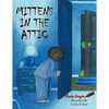 Mittens in the Attic - Paperback