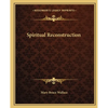 Spiritual Reconstruction - Paperback