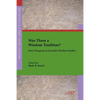 Was There a Wisdom Tradition? New Prospects in Israelite Wisdom Studies - Paperback