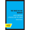The Voice in the Margin: Native American Literature and the Canon - Paperback