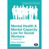 Mental Health and Mental Capacity Law for Social Workers: An Introduction - Paperback