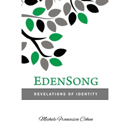 EdenSong: Revelations of Identity in The Eden Story - Paperback