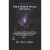 When Heaven Speaks Out Loud: Supernatural Experiences And Encounters On Earth And In The Spiritual Realms - Paperback