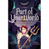 Part of Your World: A Twisted Tale Graphic Novel - Paperback