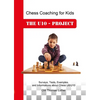 Chess Coaching for Kids: The U10 - Project - Hardcover