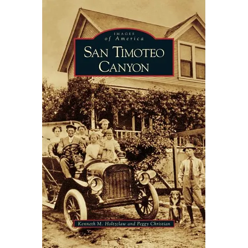 San Timoteo Canyon - Hardcover