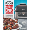 Ninja Foodi Grill Complete Keto Cookbook: 75 Low-Carb Recipes for Indoor Grilling and Air Frying - Paperback