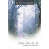 Into the Mist: Journey Into Dementia - Paperback