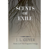 Scents of Exile - Paperback