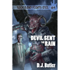 Devil Sent the Rain - Paperback