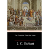 The Grandeur That Was Rome - Paperback