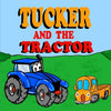 Tucker and the Tractor: A Fun Tractor Picture Book -Fun Tractor Books for Toddler Boys - Book 7 - Paperback