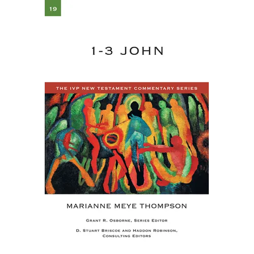 1-3 John: A Commentary on the New Testament Volume 19 - Paperback