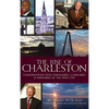 The Rise of Charleston: Conversations with Visionaries, Luminaries & Emissaries of the Holy City - Hardcover