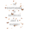 The Disappearance of Butterflies - Hardcover
