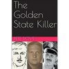 The Golden State Killer - Paperback