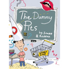 The Dummy Pits - Hardcover