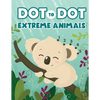 Dot to Dot Extreme Animals: Let's Fun Animal Dot Pictures to Make by Numbers for Kids Ages 4-8 - Paperback
