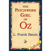 The Patchwork Girl of Oz - Paperback