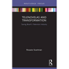 Telenovelas and Transformation: Saving Brazil's Television Industry - Paperback