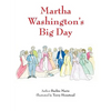 Martha Washington's Big Day - Paperback