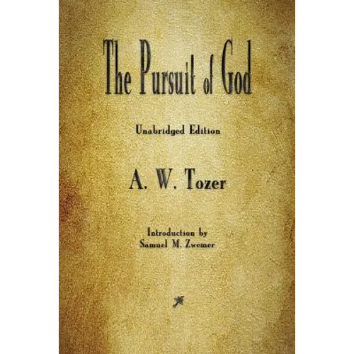 The Pursuit of God - Paperback