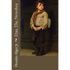 Dan, The Newsboy Horatio Alger Jr. - Paperback