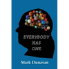 Everybody Has One: The Thoughts, Opinions, & Comments of a Midwestern Baby Boomer - Paperback