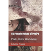 56 Female Voices of Poetry: Poets Unite Worldwide - Paperback