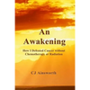 An Awakening: How I Defeated Cancer without Chemotherapy or Radiation - Paperback