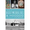 Stories of Rootworkers & Hoodoo in the Mid-South - Hardcover