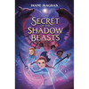 Secret of the Shadow Beasts - Hardcover